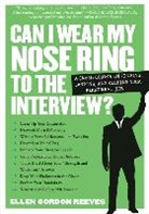 Ellen Gordon Reeves, Ellen Gordon-Reeves, Ellen Reeves - Can I Wear My Nose Ring to the Interview?