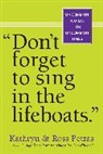 K Petras, Kathryn Petras, R Petras, Ross Petras, Petras Kathryn, Petras Ross... - Don't Forget To Sing In The Lifeboats