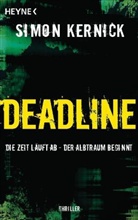 Simon Kernick, Frederike Keup, Frederike (Hrsg.) Keup - Deadline