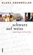 Klara Obermüller - Schwarz auf weiss