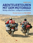 Robert Wicks - Abenteuertouren mit dem Motorrad