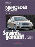 Hans-R Etzold, Hans-Rüdiger Etzold, Rüdiger Etzold - So wird's gemacht - 146: Mercedes C-Klasse 3/07-11/13