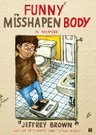 Jeffrey Brown - Funny Misshapen Body