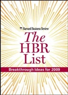 Harvard Business School Press - Hbr List: Breakthrough Ideas for 2009