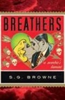 S G Browne, S. G. Browne, S.G. Browne - Breathers
