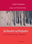 J Cameron, J. Cameron, Julia Cameron - Je leven schrijven