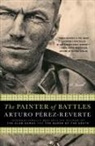 Margaret Sayers Peden, Arturo Perez-Reverte, Arturo/ Peden Perez-Reverte - The Painter of Battles