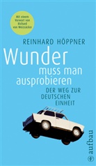 Reinhard Höppner - Wunder muss man ausprobieren
