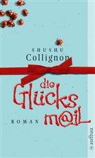 Shushu Collignon - Die Glücksm@il