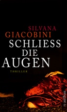 Silvana Giacobini - Schließ die Augen