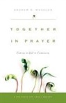 Andrew R Wheeler, Andrew R. Wheeler - Together in Prayer