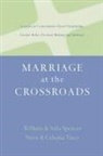 A!da Besan?on/ Spencer Spencer, A¡da Besan?on/ Spencer Spencer, Aida Besancon Spencer, Aída Besançon Spencer, William David Spencer, Celestia Tracy... - Marriage at the Crossroads