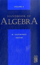 M. Hazelwinkel, M. (CWI Hazewinkel, Michiel Hazewinkel, HAZEWINKEL MICHIEL, M. Hazewinkel, M. (CWI Hazewinkel... - Handbook of Algebra