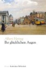 Albert Herzog, Thomas Lindemann, Hansgeorg Schmidt-Bergmann, Karl Zippelius - Ihr glücklichen Augen