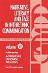Ablex, Ronald Scollon, Suzann Scollon - Narrative, Literacy and Face in Interethnic Communication