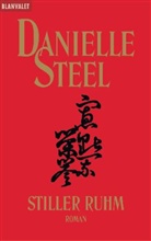Danielle Steel - Stiller Ruhm