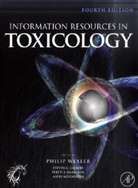 P. J. Bert (EDT)/ Mohapatra Hakkinen, Steven G. Gilbert, Pertti J. Hakkinen, Philip Wexler - Information Resources in Toxicology