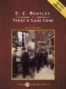 E. C. Bentley, Simon Vance - Trent's Last Case (Hörbuch)