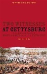 Arthur James Lyon Fremantle, Gallagher, Gary W. Gallagher, Whitelaw Reid, Gary W. Gallagher, Gary W. (University of Virginia) Gallagher - Two Witnesses at Gettysburg