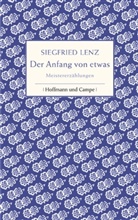 Siegfried Lenz, Günte Berg, Günter Berg, Siegfried Lenz - Der Anfang von etwas
