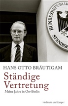 Hans O. Bräutigam, Hans Otto Bräutigam - Ständige Vertretung