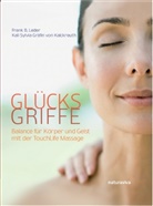 Kali S. Gräfin Kalckreuth, Kali Sylvia von Kalckreuth, Frank B. Leder, Fran B Leder, Frank B Leder, Kali Sylvia Gräfin von Kalckreuth... - Glücksgriffe