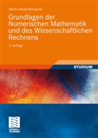 Hanke-Bourgeois, Martin Hanke-Bourgeois - Grundlagen der Numerischen Mathematik und des Wissenschaftlichen Rechnens