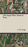 J. M. Synge, J.M. Synge - J.m. Synge's Plays, Poems & Prose