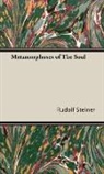 Rudolf Steiner - Metamorphoses of the Soul
