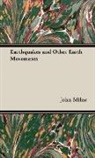 John Milne - Earthquakes and Other Earth Movements