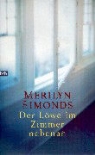 Merilyn Simonds - Der Löwe im Zimmer nebenan