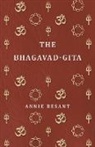 Annie Besant, Annie Wood Besant - The Bhagavad-Gita