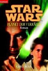 Greg Bear - Star Wars. Planet der Verräter