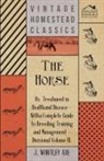 J. Wortley Axe - The Horse - Its Treatment in Health and