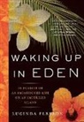 Lucinda Fleeson - Waking Up in Eden