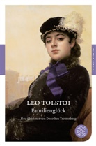 Leo Tolstoi, Leo N Tolstoi, Leo N. Tolstoi - Familienglück