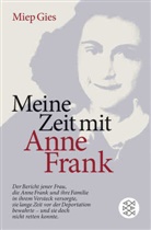 Mie Gies, Miep Gies, Alison Leslie Gold - Meine Zeit mit Anne Frank