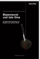 Ruth Borcherding-Witzke, Silvija Hinzmann - Blasenwurst und tote Oma