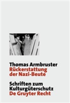 Thomas Armbruster - Rückerstattung der Nazi-Beute