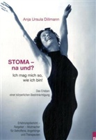 Anja U. Dillmann, Rainer Griese - Stoma - na und? Ich mag mich so, wie ich bin
