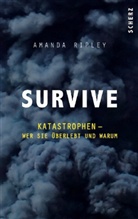 Amanda Ripley - Survive