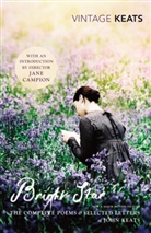 John Keats, Keats John - Bright Star: The Complete Poems and Selected Letters