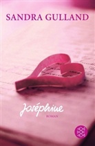 Sandra Gulland - Joséphine, limitierte Sonderausgabe