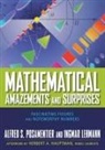 Herbert A. Hauptman, Ingmar Lehmann, Alfred S. Posamentier - Mathematical Amazements and Surprises