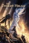 Tom Lloyd - The Twilight Herald