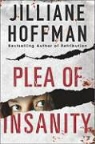 Jilliane Hoffman - Plea of Insanity