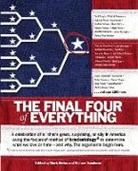 D. W. Pine, Mark Reiter, Mark (EDT)/ Sandomir Reiter, Richard Sandomir, D. W. Pine, Mark Reiter... - The Final Four of Everything