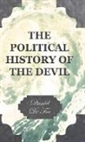 Daniel De Foe, Daniel Defoe - The Political History of the Devil