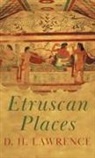 D. H. Lawrence, D.H. Lawrence - Etruscan Places