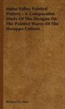 Richard F. S. Starr, Richard F.s. Starr - Indus Valley Painted Pottery - A Compara